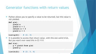 python generator and generator return Images High... Lecture06-IteratorsGenerators_Python_learning.pptx