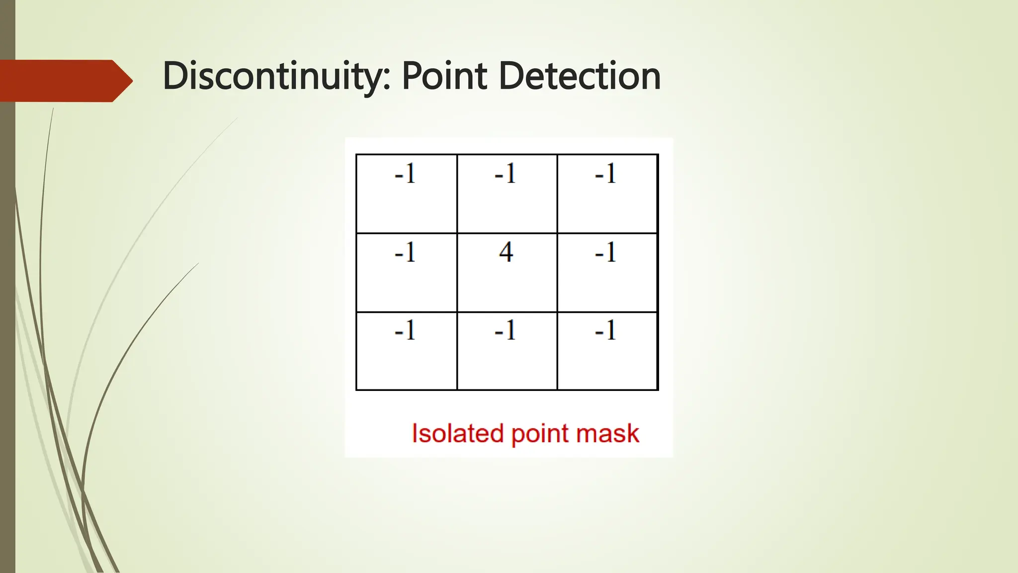 Discontinuity: Point Detection
 
