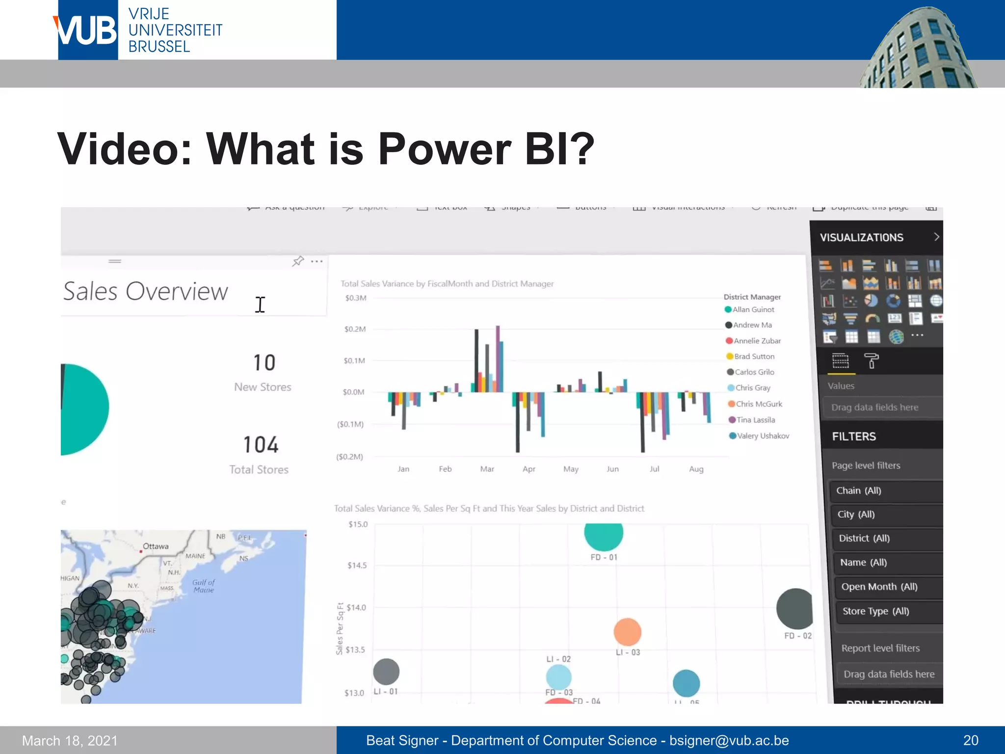 Beat Signer - Department of Computer Science - bsigner@vub.ac.be 20
March 18, 2021
Video: What is Power BI?
 