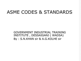 Comprehensive Overview of ASME Codes and Standards for Industrial ...