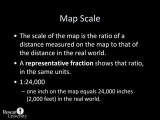 Map Scale<br />The scale of the map is the ratio of a distance measured on the map to that of the distance in the real wor...