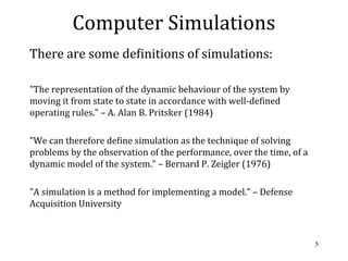 Define Simulate Comprehensive Introduction to Computer Simulations and Modeling ...