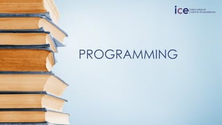 PROGRAMMING
 
