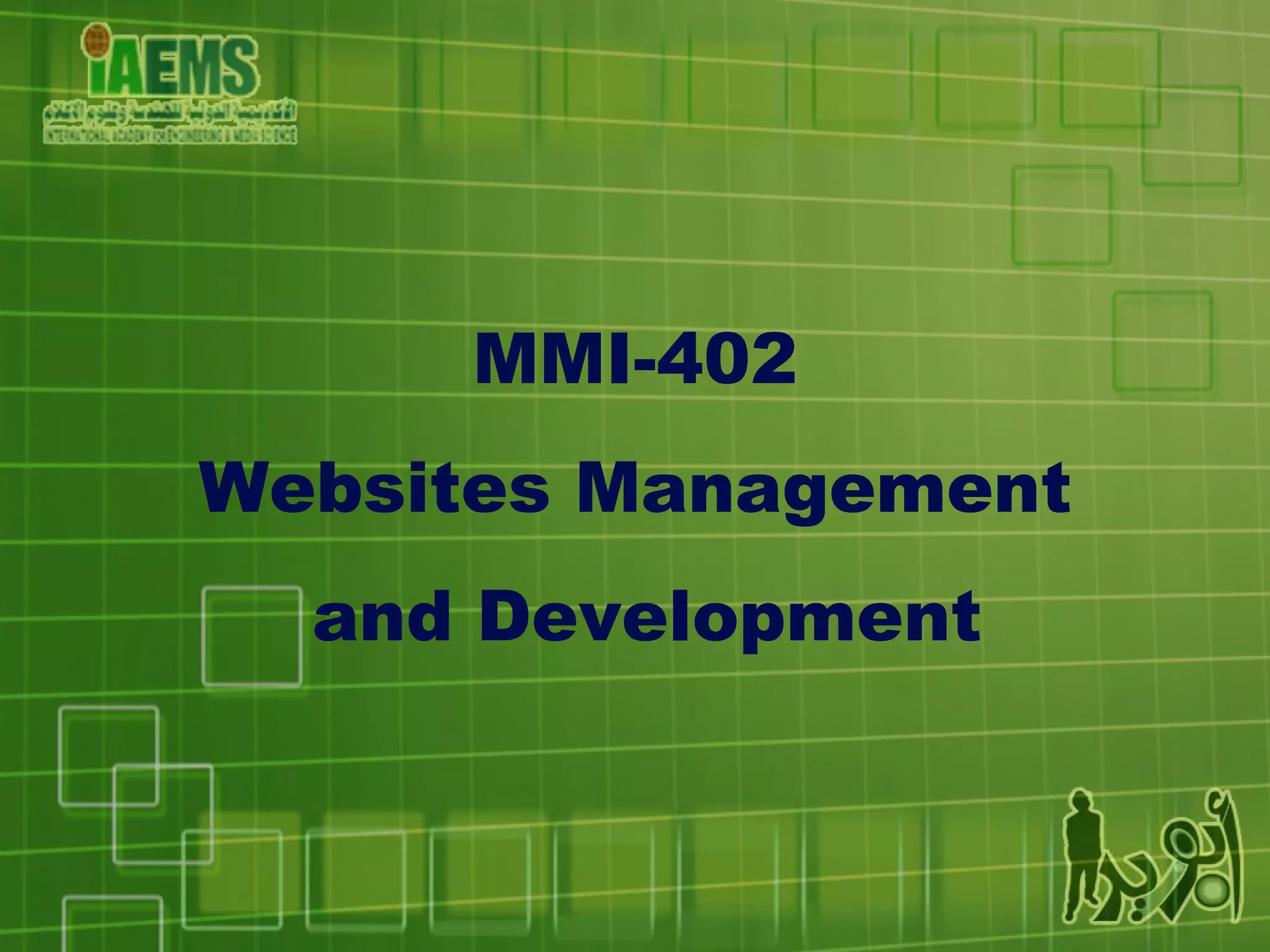 MMI-402 Websites Management and Development 