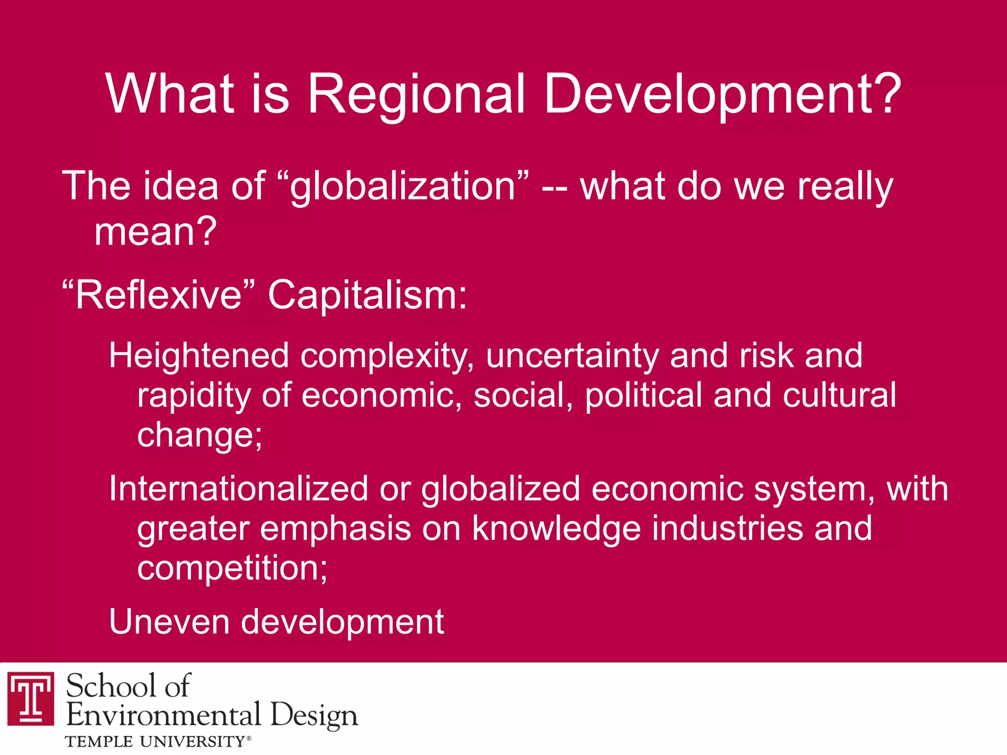 Uneven nature of development. 