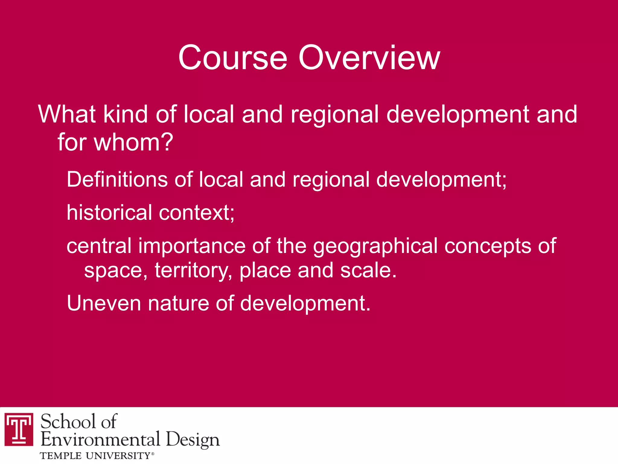 Final Project:  Preparing a development plan for a region of their choosing Walk through of syllabus 