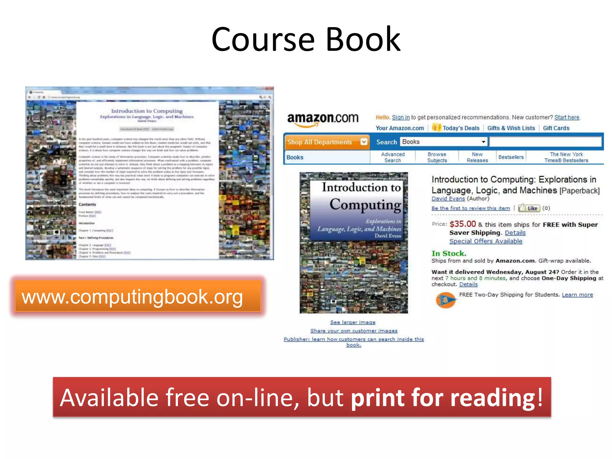 Course Book




www.computingbook.org




   Available free on-line, but print for reading!
 