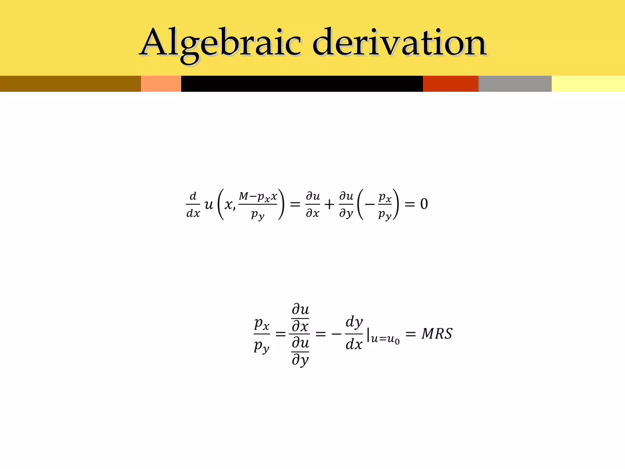 Algebraic derivation
 