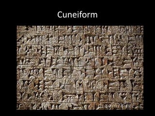 Cuneiform
 
