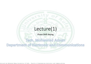 Lecture1_by Mohannad Adnan_University of Kufa _ Faculty of Engineering electronic and communications
 
