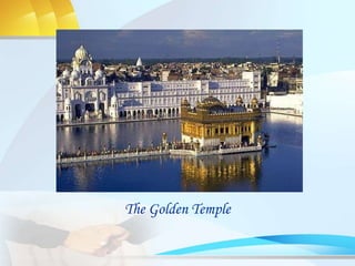 The Golden Temple
 