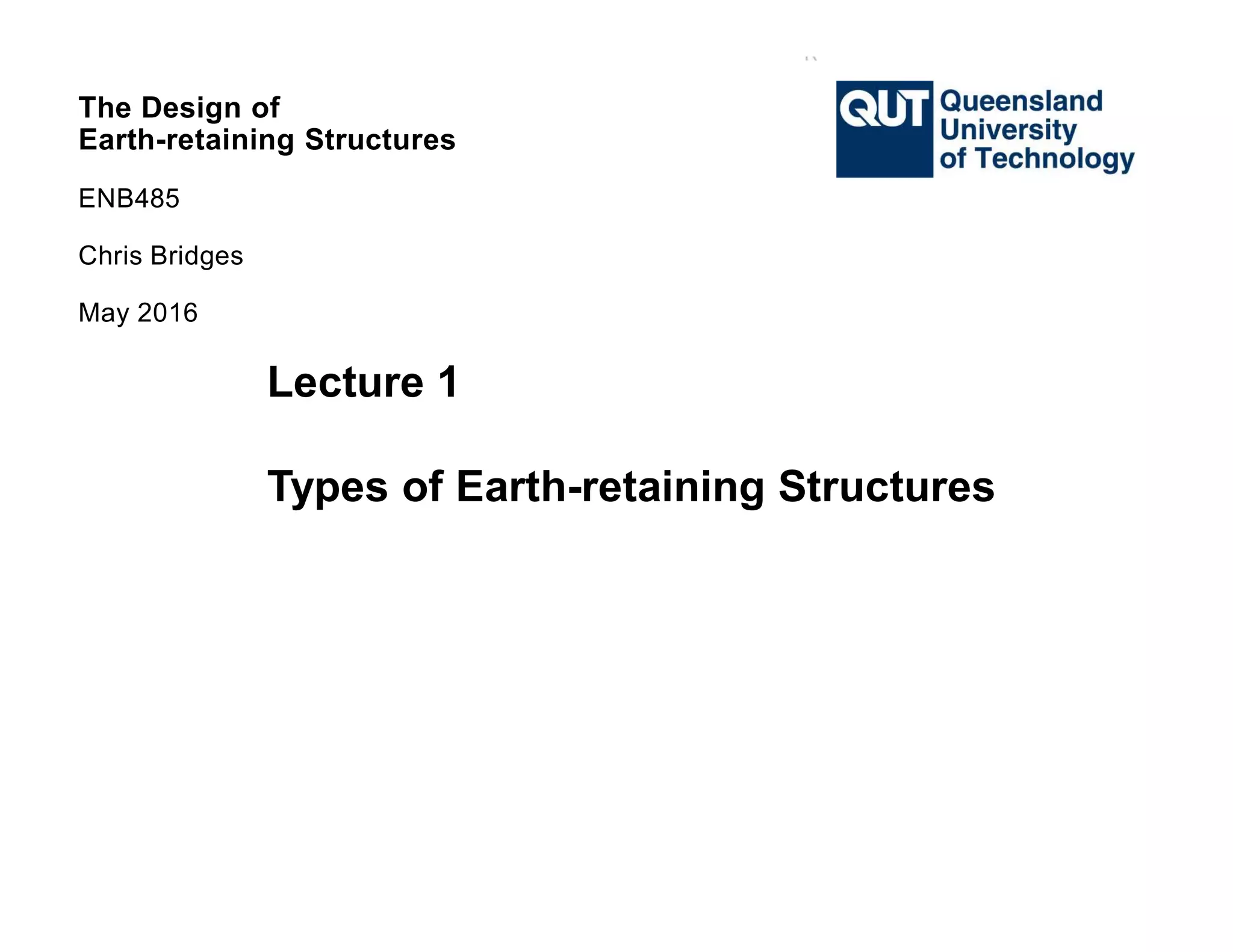 The design of earthretaining structures Lecture 1 PPT