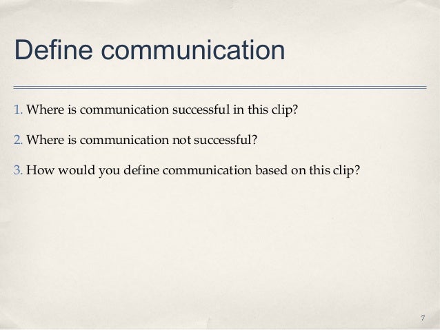 Lecture 1.2 what is communication student notes