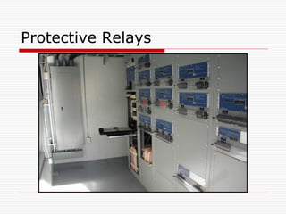 Protective Relays
 