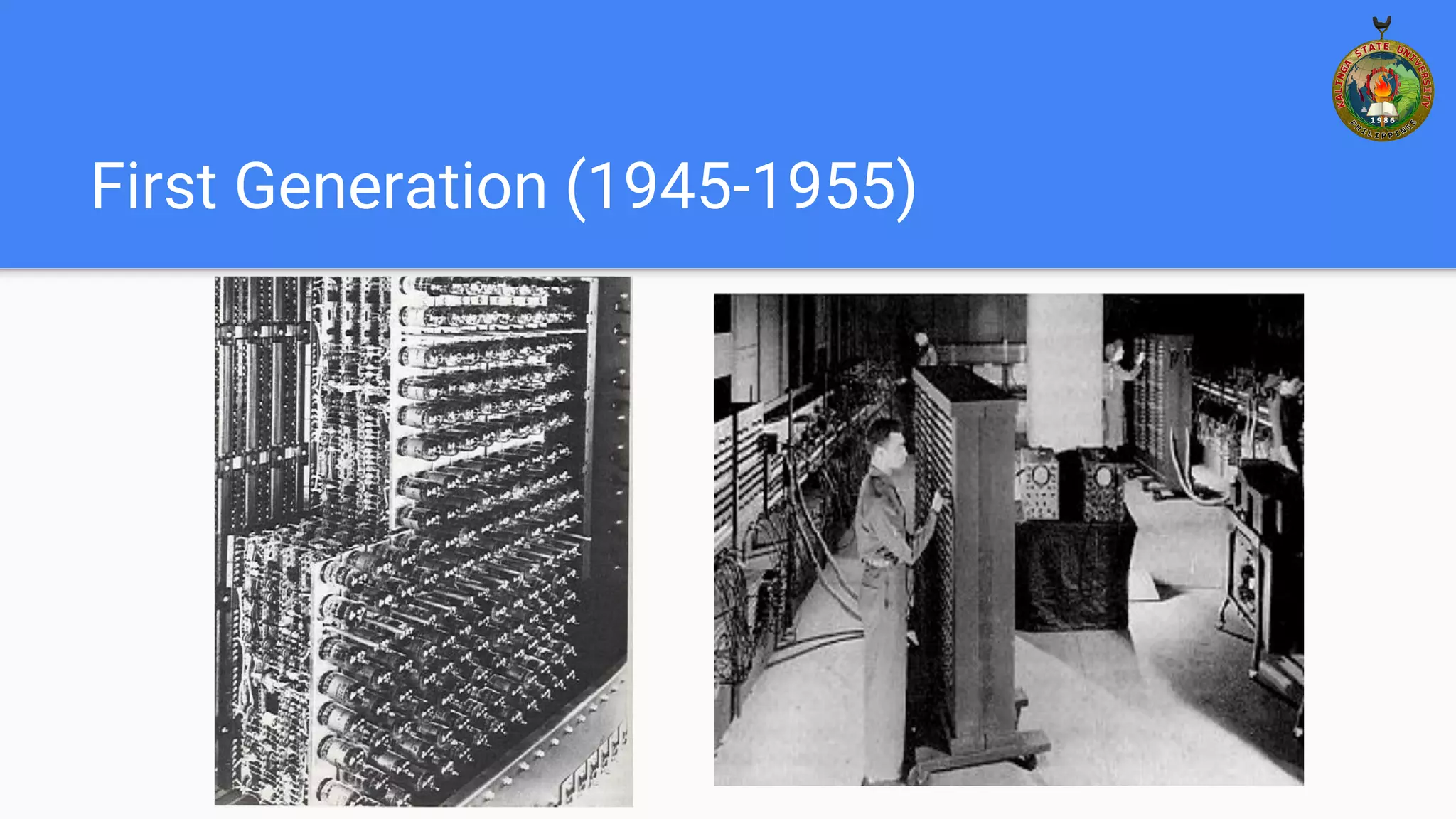 First Generation (1945-1955)
 