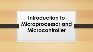 Introduction to
Microprocessor and
Microcontroller
 