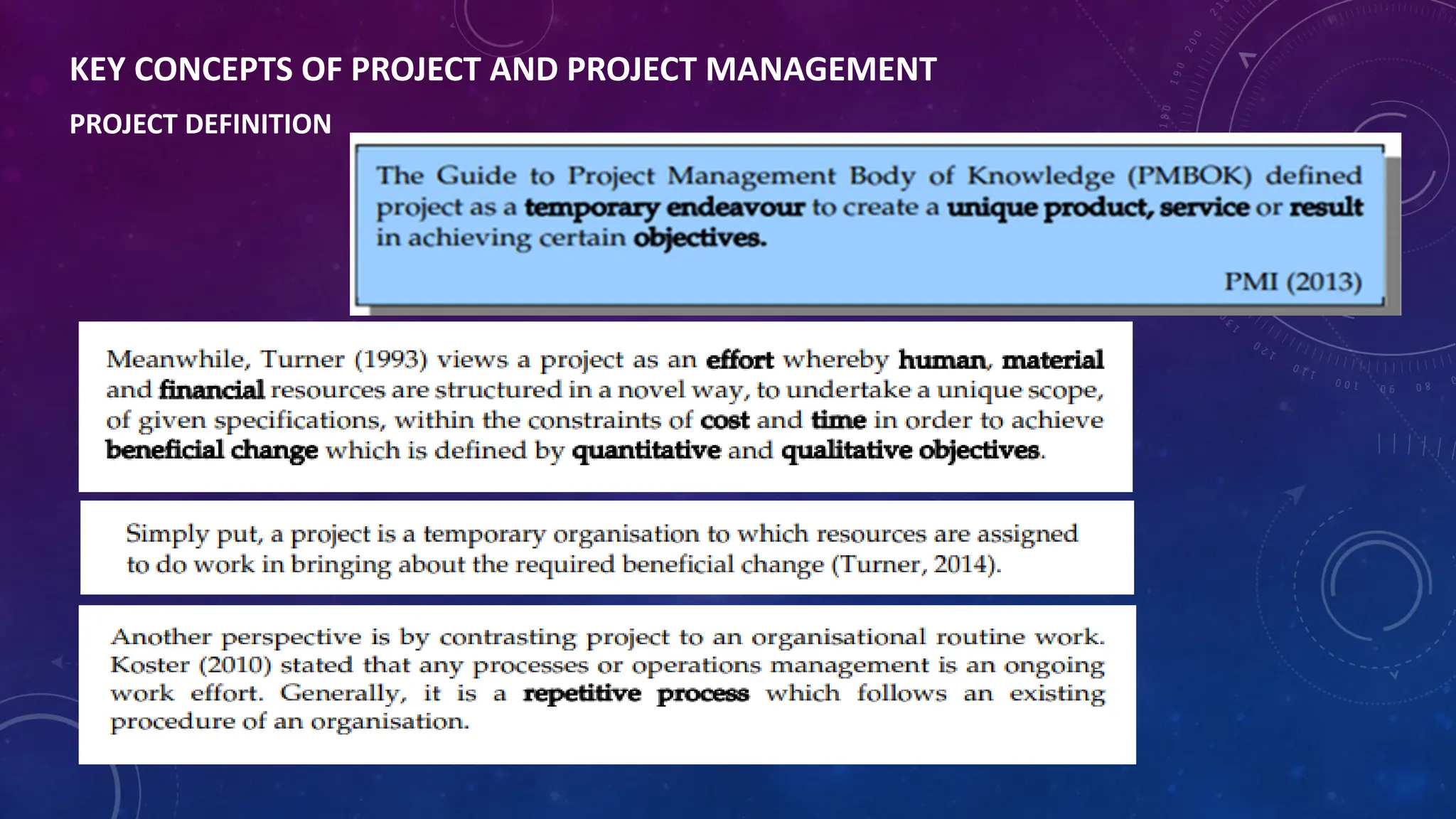 KEY CONCEPTS OF PROJECT AND PROJECT MANAGEMENT
PROJECT DEFINITION
 