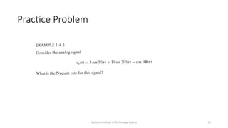 National Institute of Technology Calicut 30
Practice Problem
 