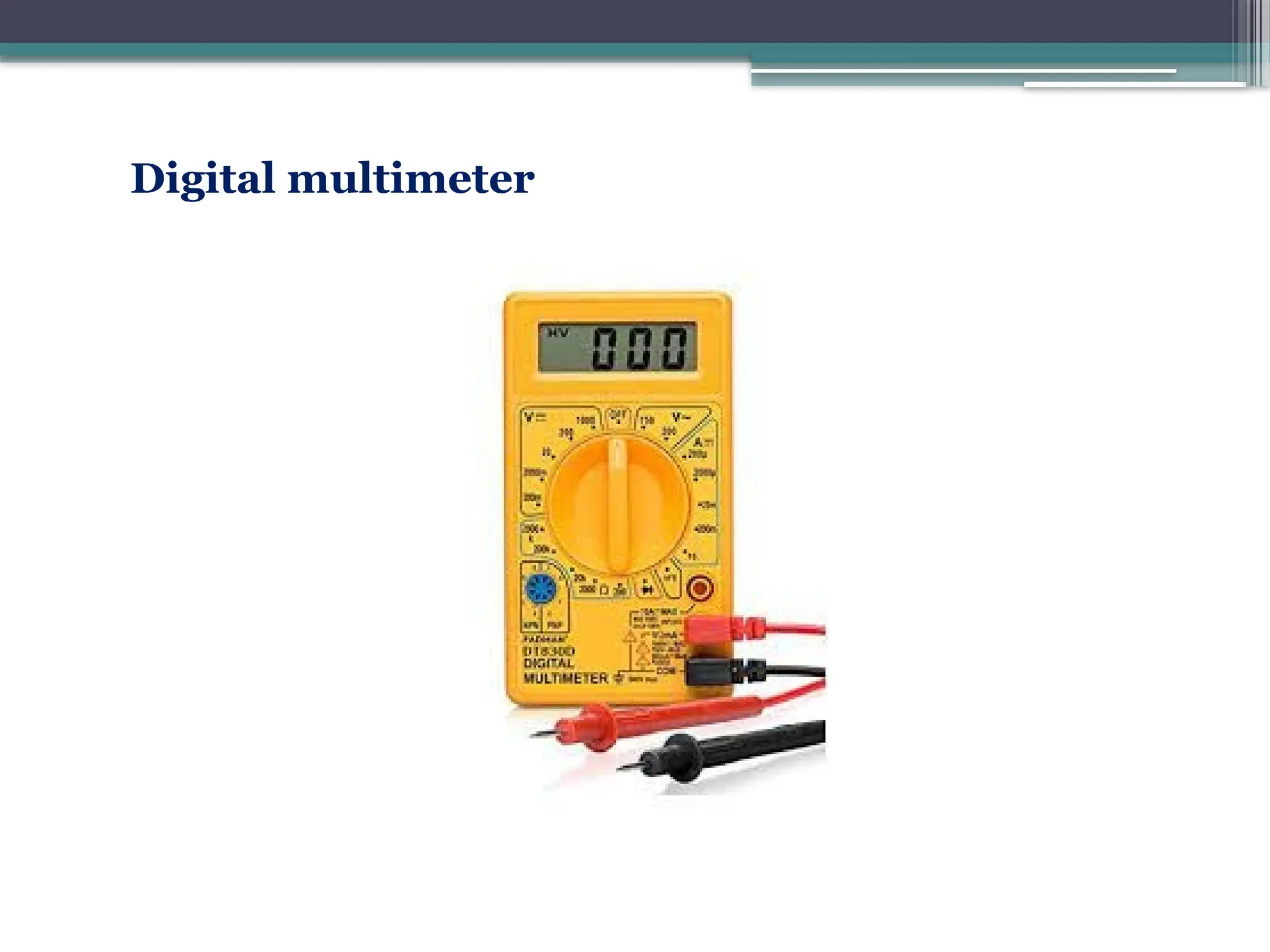 Digital multimeter
 