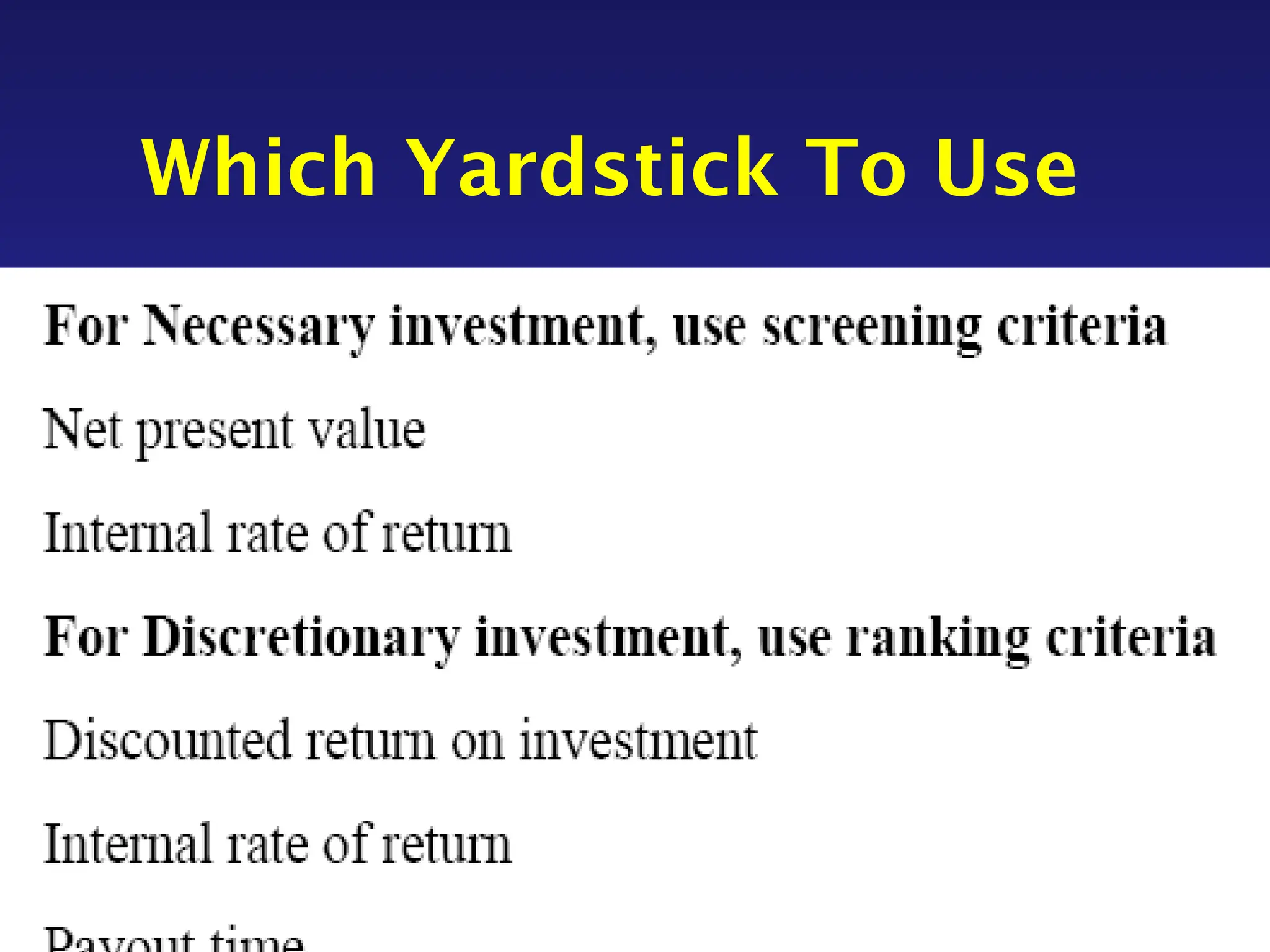 Which Yardstick To Use
 