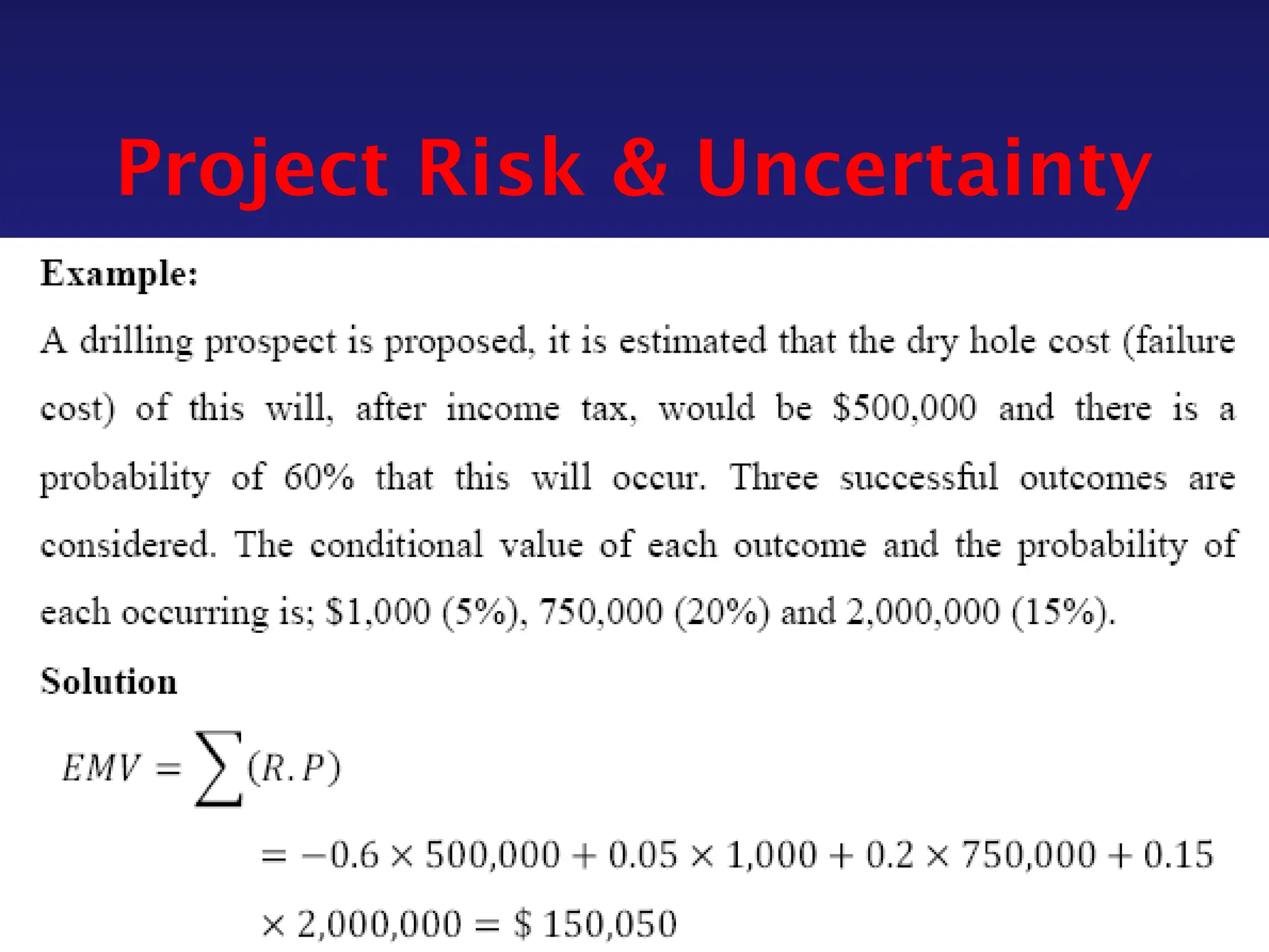 Project Risk & Uncertainty
 
