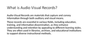 Introduction to Audio Visual Records MGT | PPTX