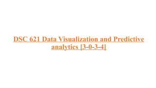 Data Visualization and predictive Analysis | PPTX