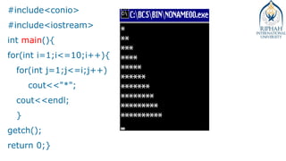 #include<conio>
#include<iostream>
int main(){
for(int i=1;i<=10;i++){
for(int j=1;j<=i;j++)
cout<<"*";
cout<<endl;
}
getch();
return 0;}
 