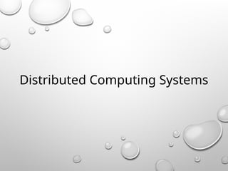 Introduction to Distributed Computing Systems_ Lecture Material.ppt