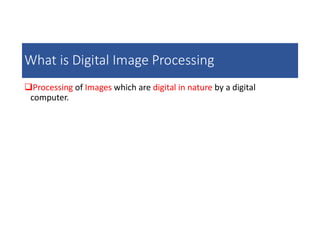 Digital image processing first lecture in dip | PDF