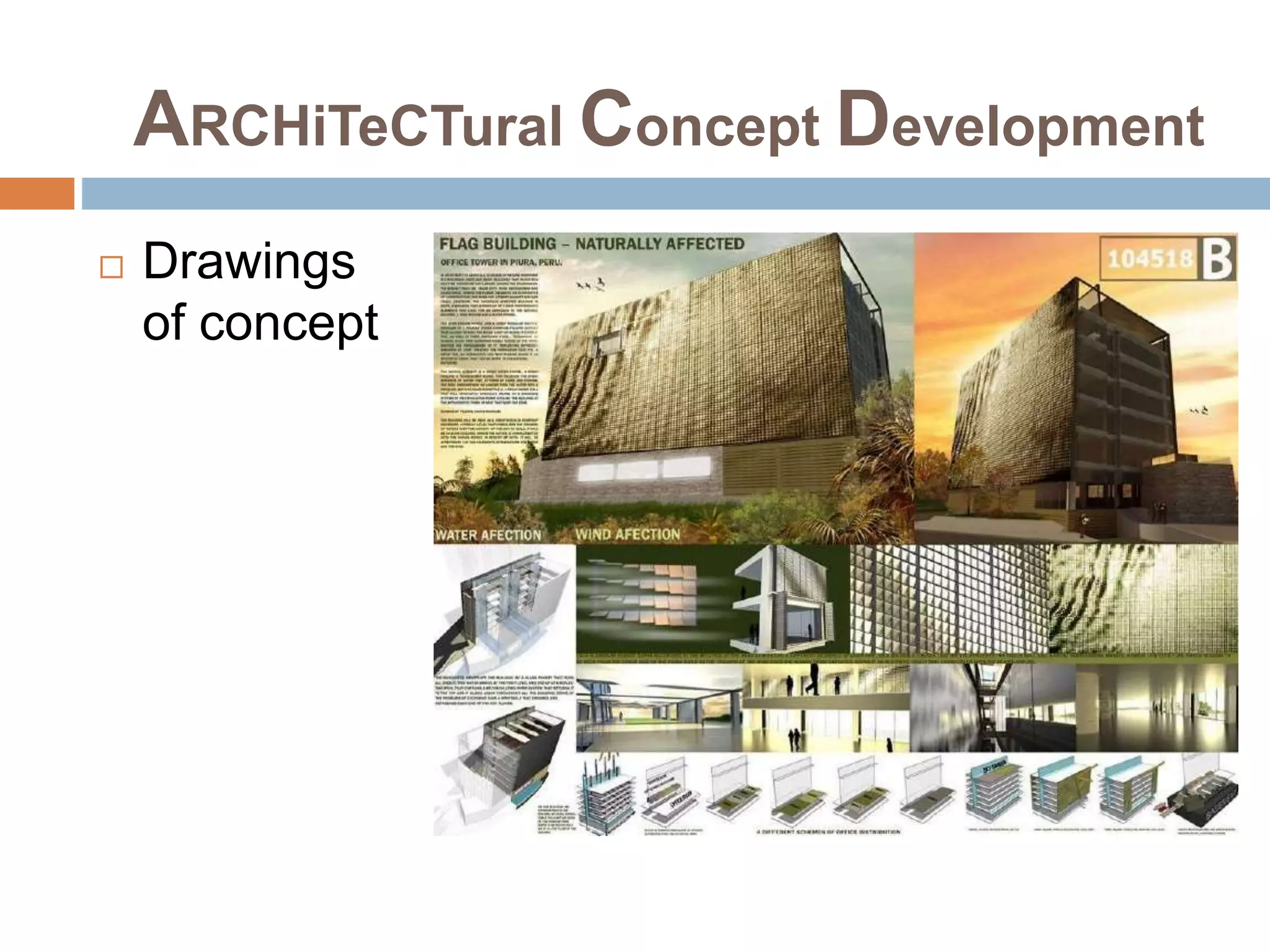 ARCHiTeCTural Concept Development
 Drawings
of concept
 
