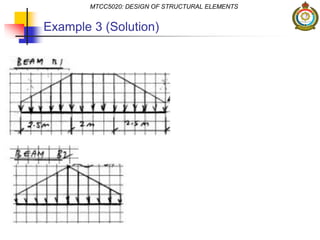 Example 3 (Solution)
MTCC5020: DESIGN OF STRUCTURAL ELEMENTS
 
