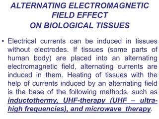Electrical Currents and Electromagnetic Fields Effects on Biological ...