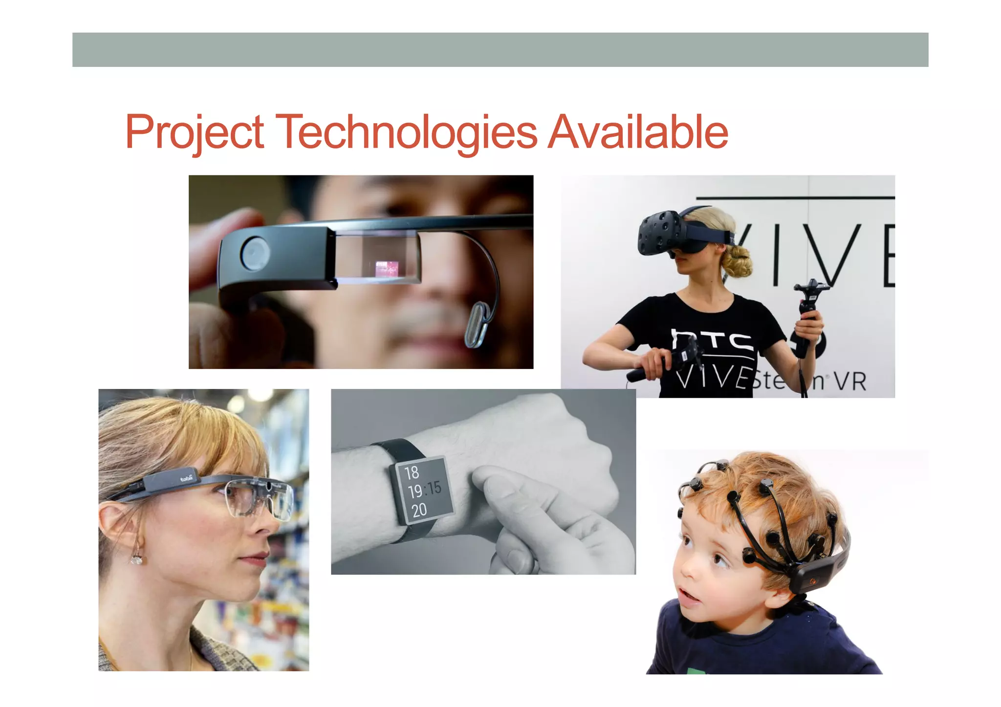 Project Technologies Available
 