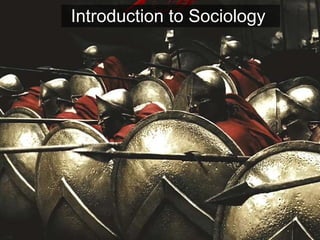 Introduction to Sociology  