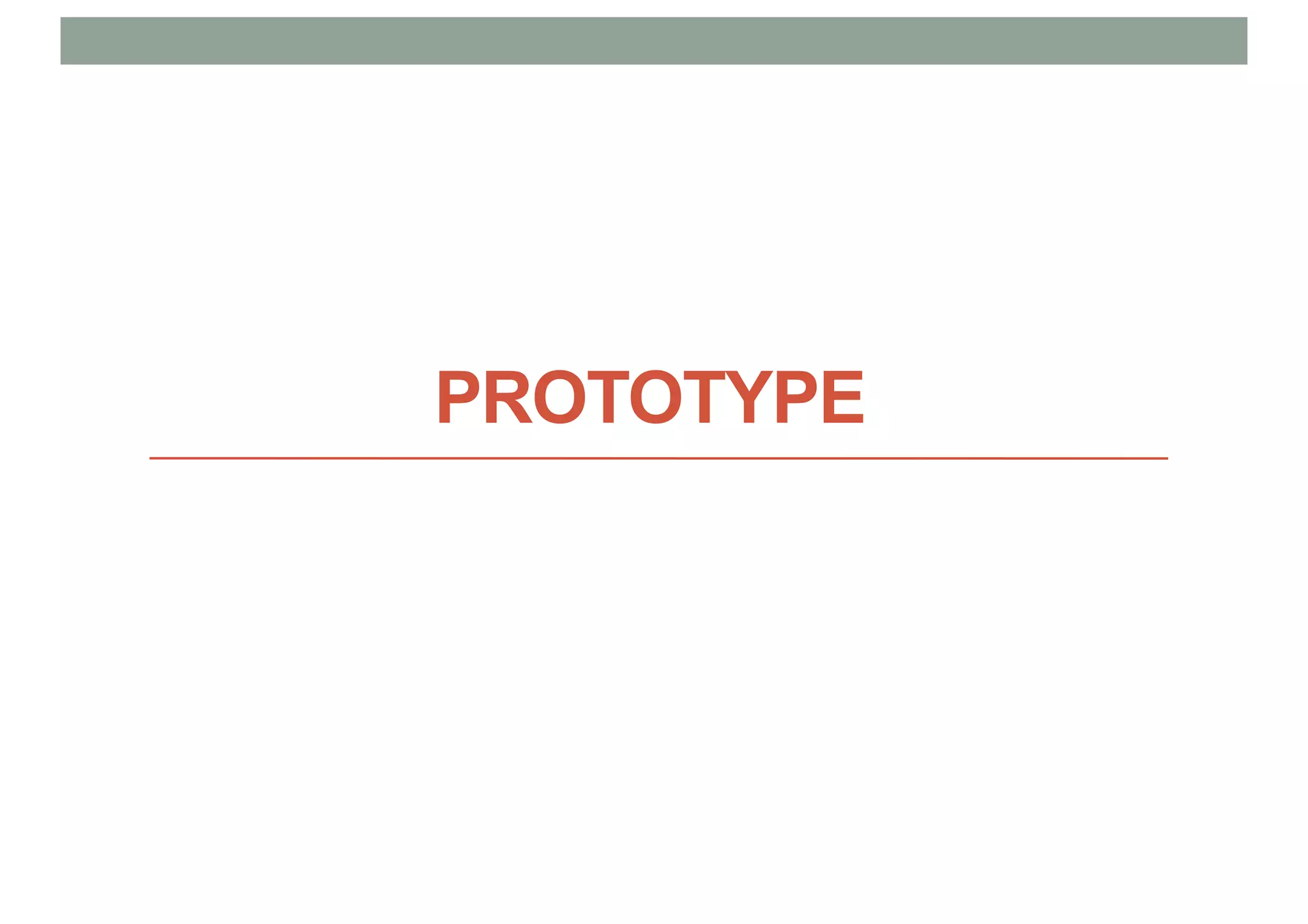 PROTOTYPE
 