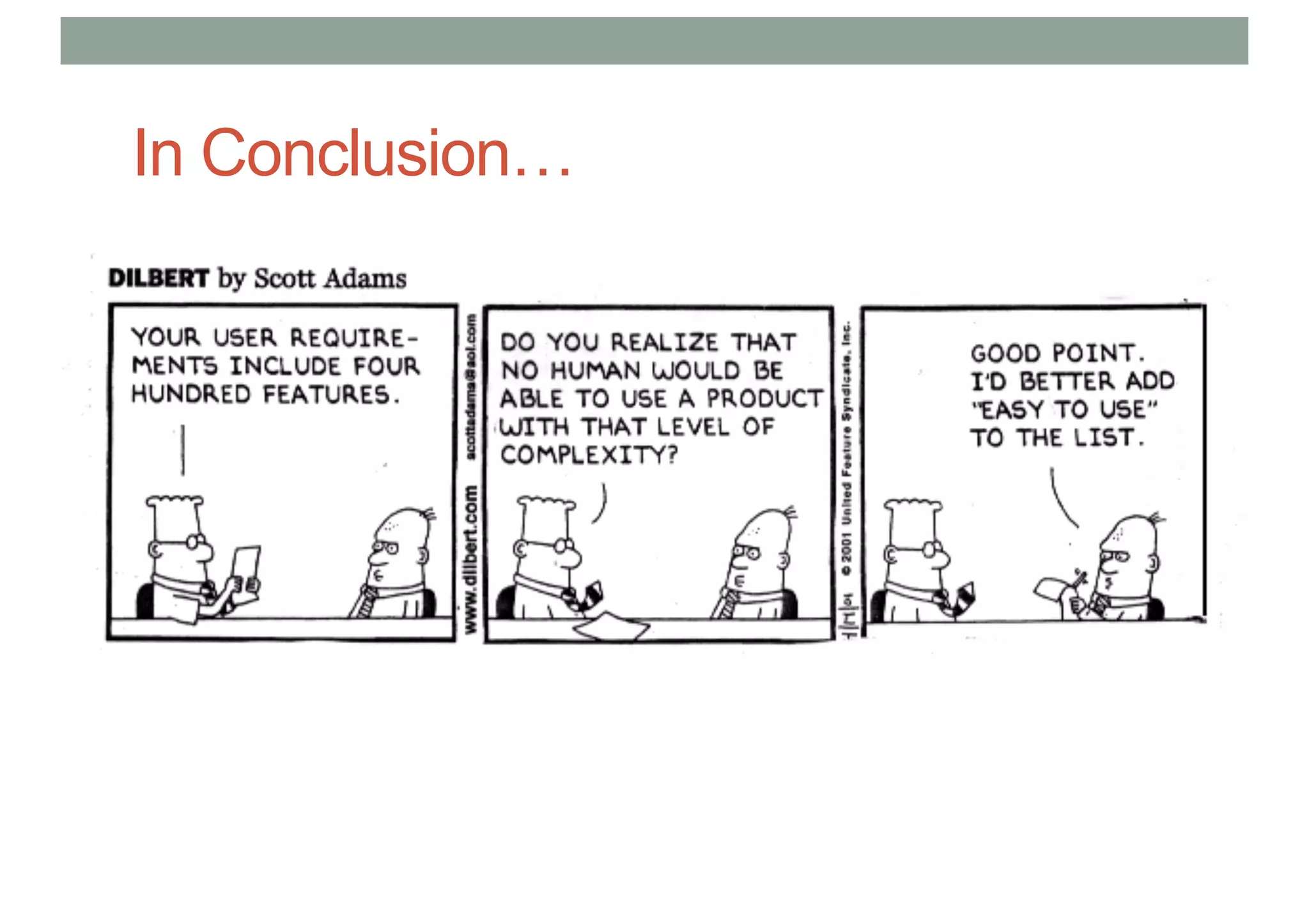 In Conclusion…
 