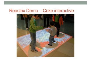 Reactrix Demo – Coke interactive
 