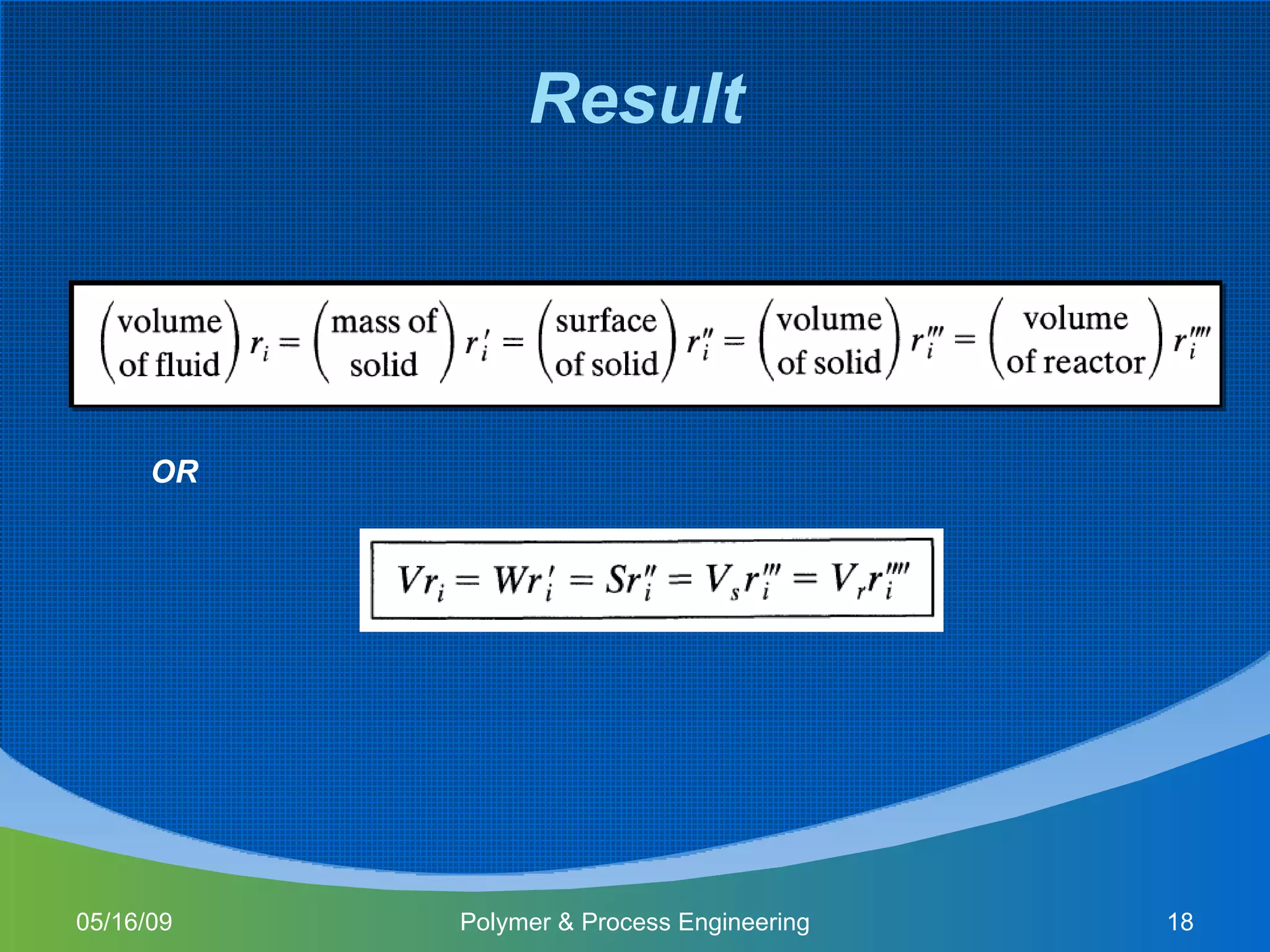 Result OR 06/10/09 Polymer & Process Engineering 