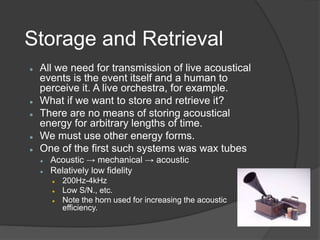 Methodical Audio Storage Lecture 1 - Introduction, History, and Basic Acoustics.pptx