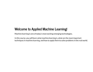Comprehensive Introduction to Applied Machine Learning Techniques and ...