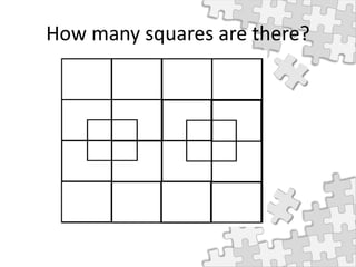 How many squares are there?
 