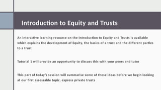 Lecture 1 - Introduction to Equity and Trusts.pptx