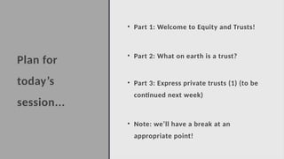 Lecture 1 - Introduction to Equity and Trusts.pptx