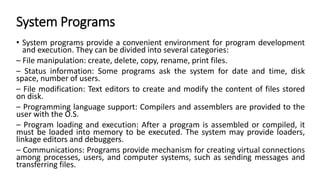 System Program Example In Os Introduction to operating systems | PPTX
