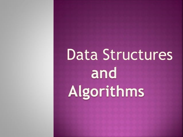 Lecture 1 data structures and algorithms | PPT
