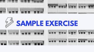 SAMPLE EXERCISE
 