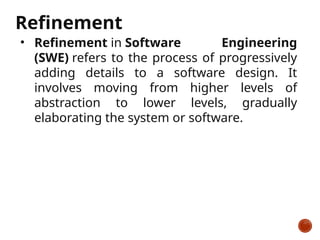 Refinement In Software Engineering Lecture 1-software-design -co- Copy.pptx