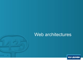 Web architectures
2/12/19 41
 
