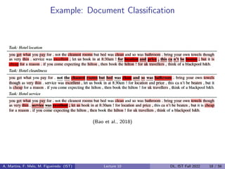 Example: Document Classification
(Bao et al., 2018)
A. Martins, F. Melo, M. Figueiredo (IST) Lecture 10 DL, IST Fall 2022 18 / 56
 